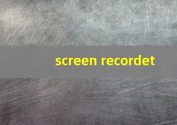 screen recordet